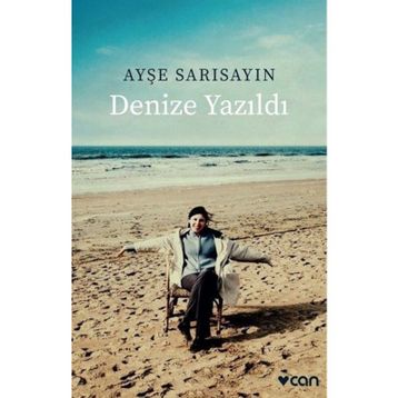 Denize Yazıldı - Ayşe Sarısayın