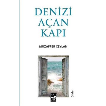 Denizi Açan Kapı - Muzaffer Ceylan