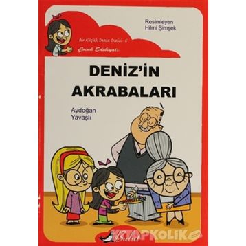 DENIZ'IN AKRABALARI - AYDOĞAN YAVAŞLI