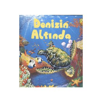DENIZIN ALTINDA (3 YAŞ) - ANNA MILBOURNE