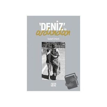 Deniz'in Ardından - Sedef Ertürk