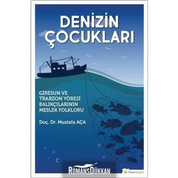 Denizin Çocukları - Mustafa Aça