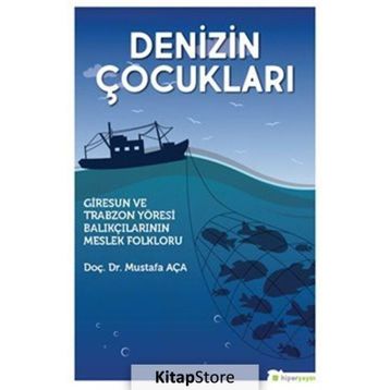 Denizin Çocukları - Mustafa Aça