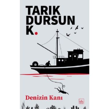 DENIZIN KANI - TARIK DURSUN KAKINÇ