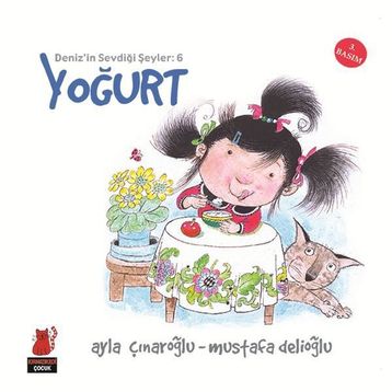 Deniz'in Sevdiği Şeyler 6 - Yoğurt - Ayla Çınaroğlu
