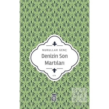 DENIZIN SON MARTILARI - NURULLAH GENÇ