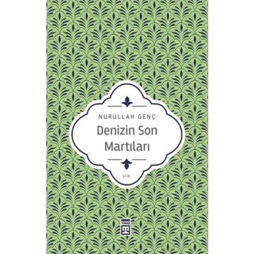 DENIZIN SON MARTILARI - NURULLAH GENÇ