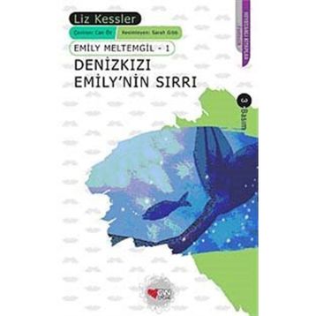 DENİZKIZI EMILY'NIN SIRRI - LIZ KESSLER