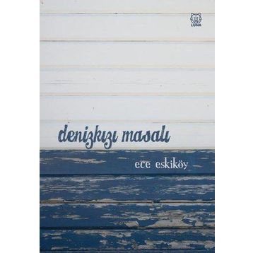 Denizkızı Masalı - Ece Eskiköy