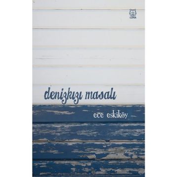 Denizkızı Masalı - Ece Eskiköy