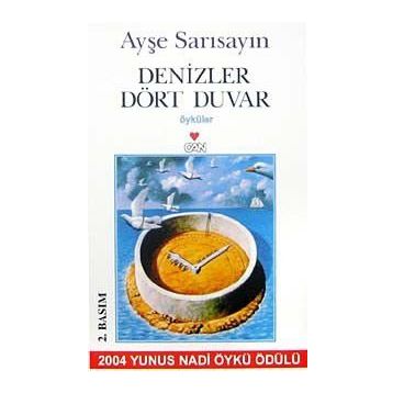 DENIZLER DÖRT DUVAR - AYŞE SARISAYIN