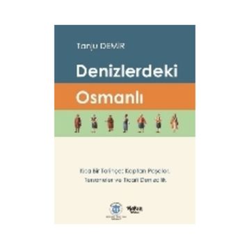 Denizlerdeki Osmanlı - Tanju Demir