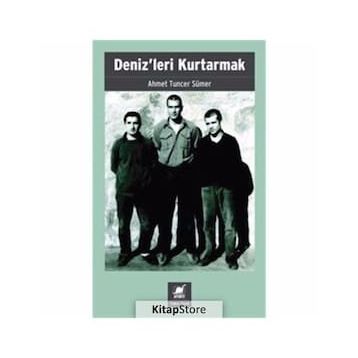 Denizleri Kurtarmak - Ahmet Tuncer Sümer - Ayrıntı Yayınları