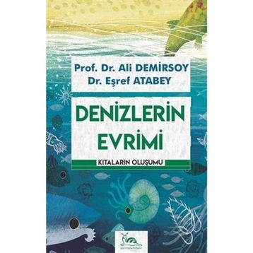 Denizlerin Evrimi - Ali Demirsoy - Eşref Atabey