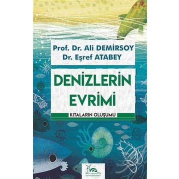 Denizlerin Evrimi - Ali Demirsoy - Eşref Atabey