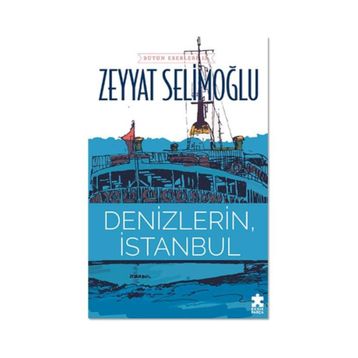 Denizlerin İstanbul - Eksik Parça Yayınları