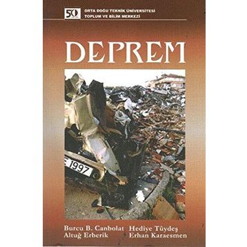 DEPREM - BURCU B. CANBOLAT;ALTUĞ ERBERIK;HEDIYE TÜYDEŞ;ERHAN KARAESMEN