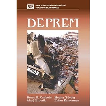 DEPREM - BURCU B. CANBOLAT;ALTUĞ ERBERIK;HEDIYE TÜYDEŞ;ERHAN KARAESMEN