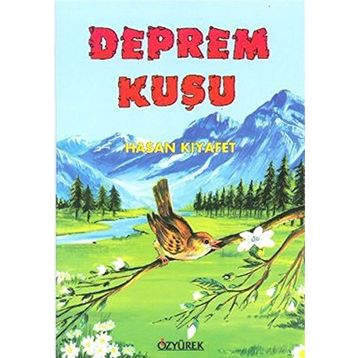 Deprem Kuşu - Hasan Kıyafet