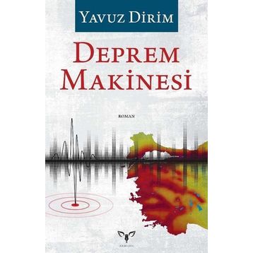 Deprem Makinesi Yavuz Dirim