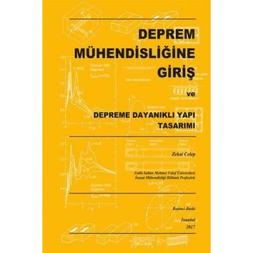 Deprem Mühendisliğine Giriş - Zekai Celep