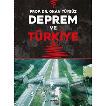 Deprem ve Türkiye - Okan Tüysüz