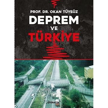 Deprem ve Türkiye - Okan Tüysüz