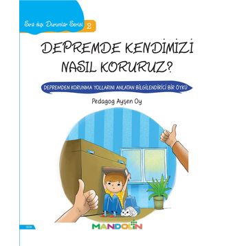 Depremde Kendimizi Nasıl Koruruz? / Sıra Dışı Durumlar Serisi 2 - Ayşen Oy
