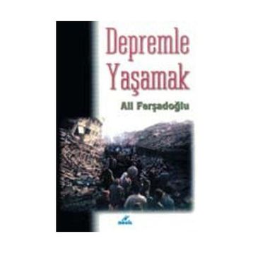 DEPREMLE YAŞAMAK - ALI FERŞADOĞLU