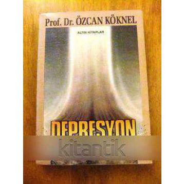 Depresyon - Prof. Dr. Özcan Köknel