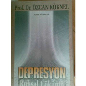 Depresyon - Prof. Dr. Özcan Köknel