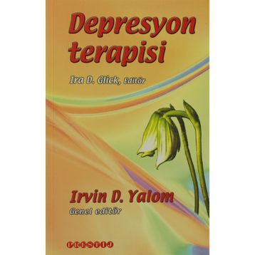 Depresyon Terapisi - Irvin D. Yalom - Ira D. Glick