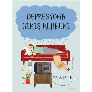 Depresyona Giriş Rehberi - Dana Eagle