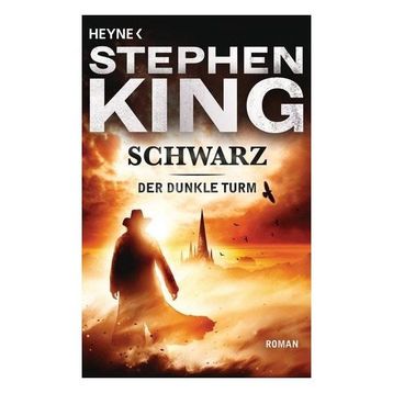 Der Dunkle Turm 1: Schwarz - Stephen King
