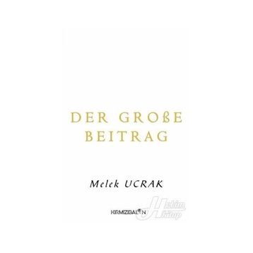 Der große Beitrag - Melek Ucrak