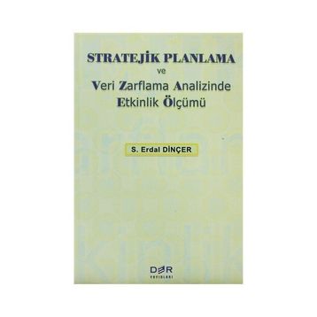 Der Yayınları Stratejik Planlama ve Veri Zarflama Analizinde Etkinlik Ölçümü