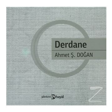DERDANE - AHMET Ş. DOĞAN