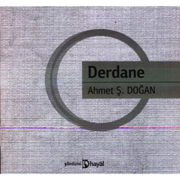 DERDANE - AHMET Ş. DOĞAN