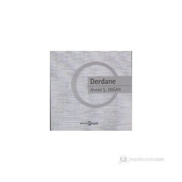 DERDANE - AHMET Ş. DOĞAN