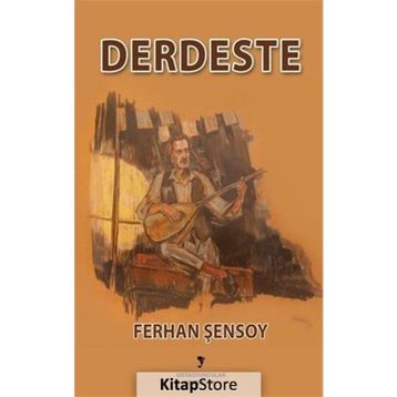 Derdeste - Ferhan Şensoy