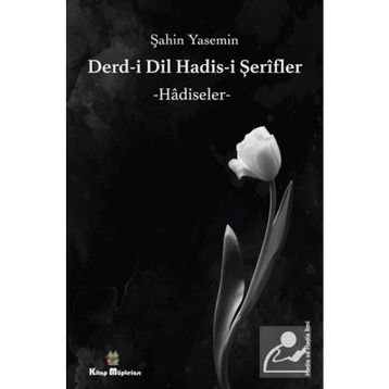 Derdi-i Dil Hadis-i Şerifler - Şahin Yasemin