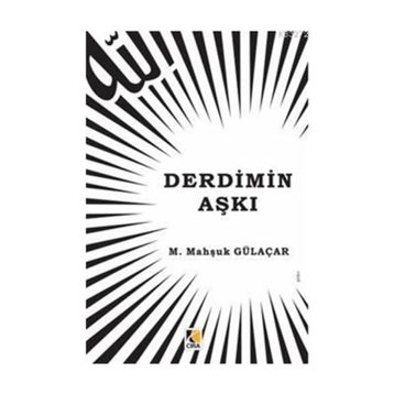 Derdimin Aşkı - M. Mahşuk Gülaçar
