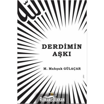Derdimin Aşkı - M. Mahşuk Gülaçar