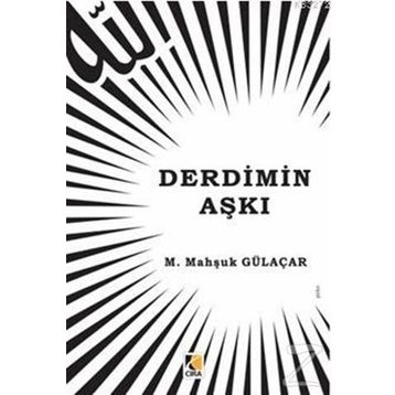 Derdimin Aşkı - M. Mahşuk Gülaçar
