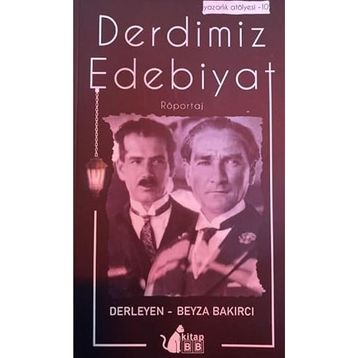 Derdimiz Edebiyat - Beyza Bakırcı