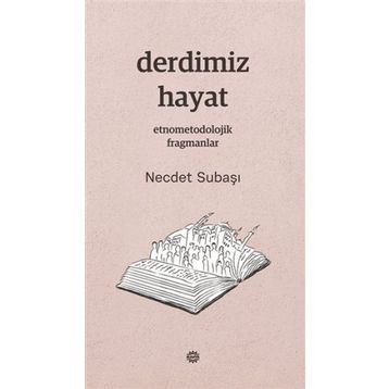 Derdimiz Hayat - Necdet Subaşı