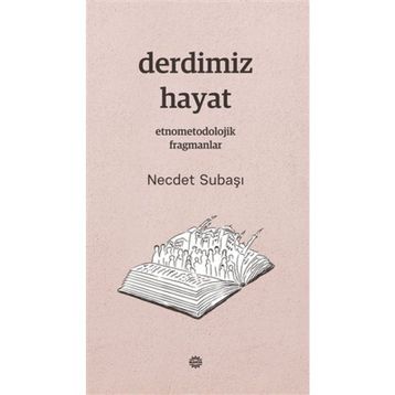 Derdimiz Hayat - Necdet Subaşı