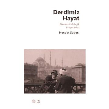 Derdimiz Hayat - Necdet Subaşı