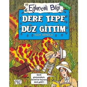 DERE TEPE DÜZ GITTIM - NICK ARNOLD