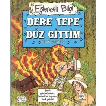 DERE TEPE DÜZ GITTIM - NICK ARNOLD